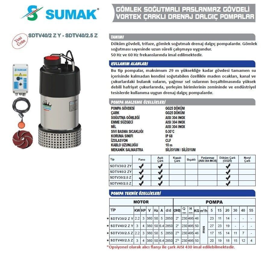 Sumak SDTV30/2.5 Z - 3 Hp Gömlek Soğutmalı Atık Su Dalgıç Pompa